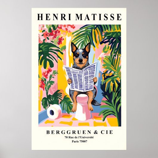 Australian Cattle Dog on a Toilet - Funny Matisse Poster (Voorkant)