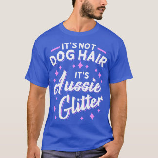 Australian Shepherd Aussie Dog Mam Glitter T-shirt