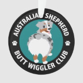 Australian Shepherd Butt Wiggler Club (Blue Merle) Ornament (voorkant)