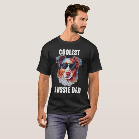 Australian Shepherd Dad Coolest Aussie Dad for Dog T-shirt (Voorkant volledig)