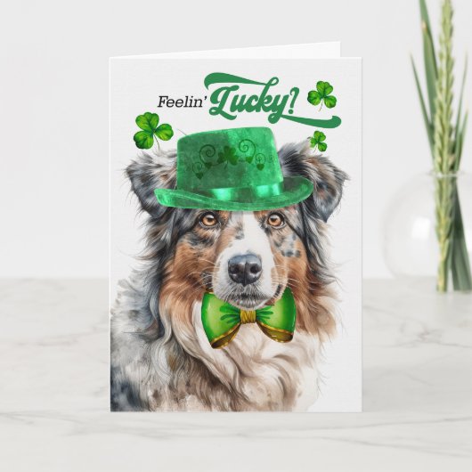Australian Shepherd Feelin' Lucky St Patrick's Day Feestdagen Kaart (Voorkant)