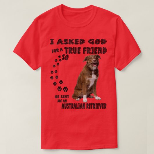 Australian Shepherd Golden Retriever Mi Dog Quote T-shirt (Design voorkant)