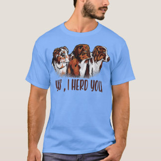 Australian Shepherd Herding Dog Aussie mama Ja I H T-shirt