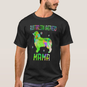 Australian Shepherd Mama Colorful Dog mama T-shirt
