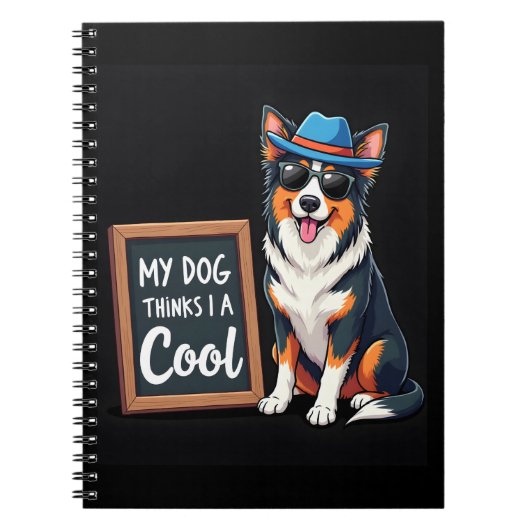 Australian Shepherd Mijn hond denkt dat ik cool be Notitieboek (Voorkant)