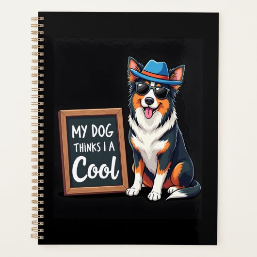 Australian Shepherd Mijn Hond Denkt Dat Ik Cool Be Planner (Voorkant)