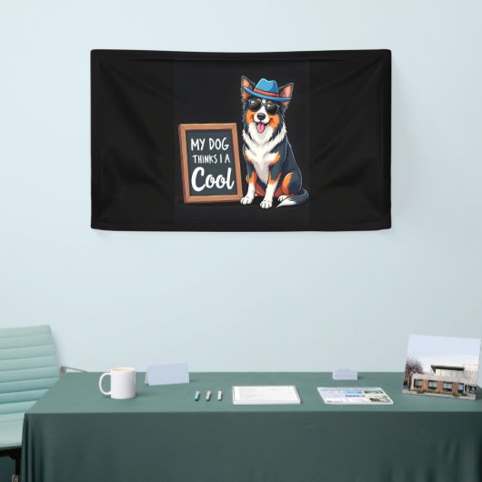 Australian Shepherd Mijn hond denkt dat ik cool be Spandoek (Beurs)
