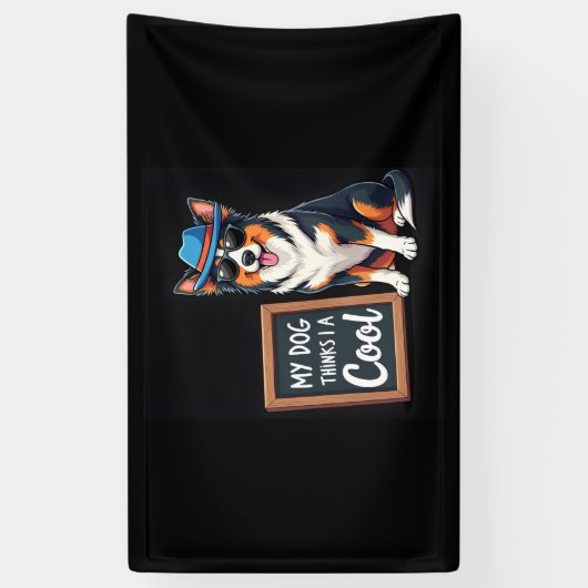 Australian Shepherd Mijn hond denkt dat ik cool be Spandoek (Verticaal)