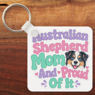 Australian Shepherd Moeder en Trots Sleutelhanger