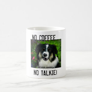 Australian Shepherd - NO COFFEE - Mok