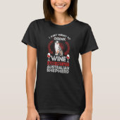 Australian Shepherd Wine Aussie 2 T-shirt (Voorkant)