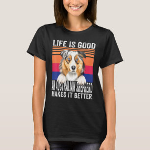 Australian Shepherds maakt je leven goed vintage T-shirt