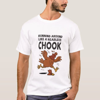 Australian Slang T - SHIRTS - Headless chook