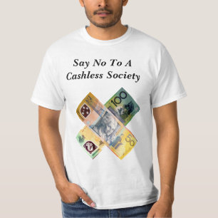 Australië zegt nee tegen een cashless society, t-shirt