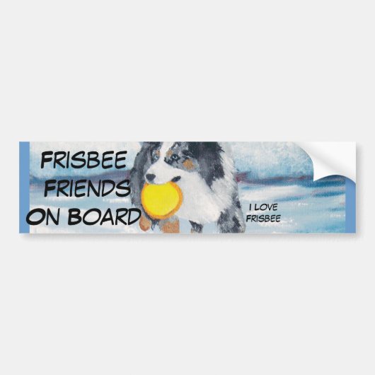 Australisch Shepherd Frisbee Dog "Yippee" schilder Bumpersticker (Voorkant)