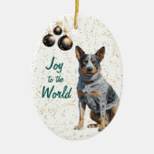 Australisch vee hond Vreugde aan de Wereld Kerstmi Keramisch Ornament (Voorkant)