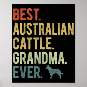 Australisch vee oma ooit Hondenliefhebbers moeder Poster
