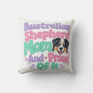 Australische Herdershond Moeder en Trots Kussen