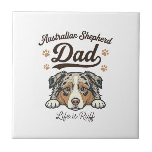 Australische Herdershond Vader Leven Is Ruw Vintag Tegeltje