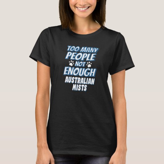 Australische Mistkat Vertelt Introvert T-shirt (Voorkant)