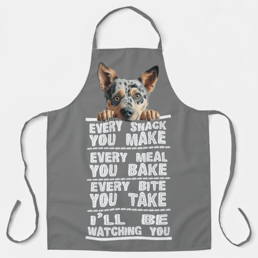 Australische vee hond elke snack die je maakt schort (Voorkant)