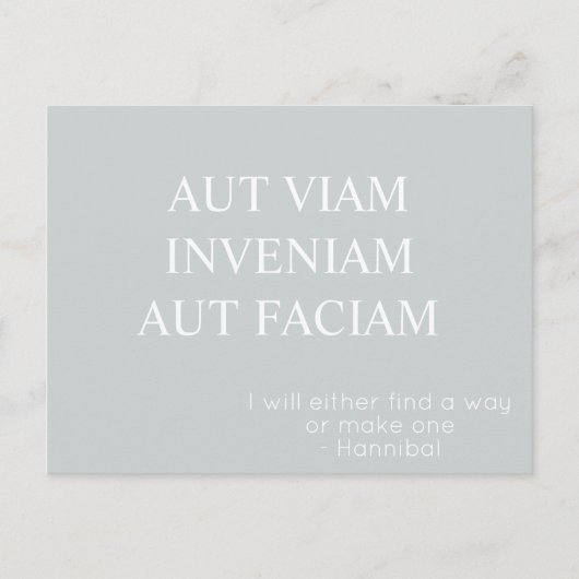 Aut Viam Inveniam Aut Faciam Briefkaart - Grijs (Voorkant)