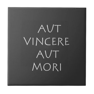 Aut vincere aut mori tegeltje