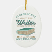 Auteur Gag maakt de schrijver geen kwaad Keramisch Ornament (Voorkant)