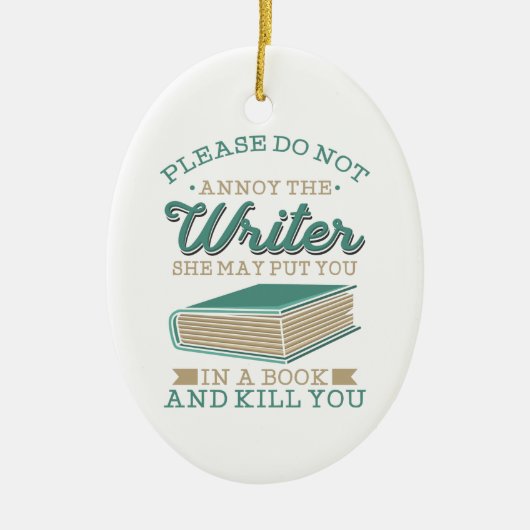 Auteur Gag maakt de schrijver geen kwaad Keramisch Ornament (Voorkant)