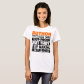 Auteur Ik probeer dingen idiote grappige uitsprake T-shirt (Voorkant volledig)