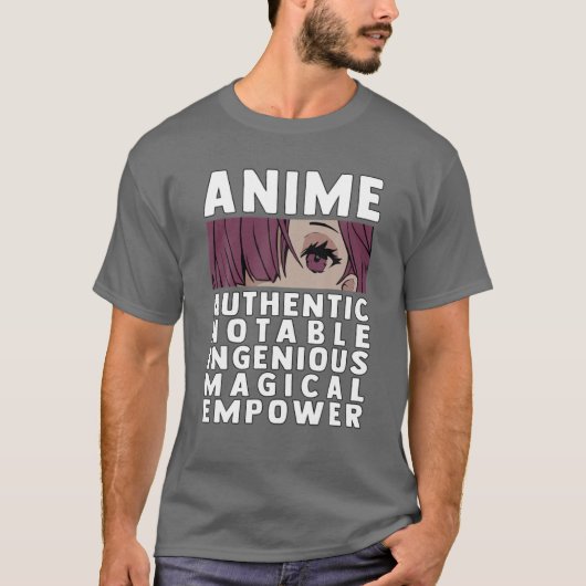 Authenthic, Notable, Ingenious, Magical, Empower T-shirt (Voorkant)