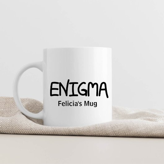Authentic Black Ink Hand Lettered Saying Enigma Koffiemok