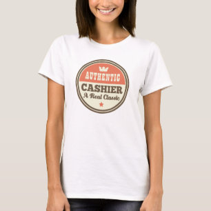 Authentic Cashier A Real Classic T-shirt