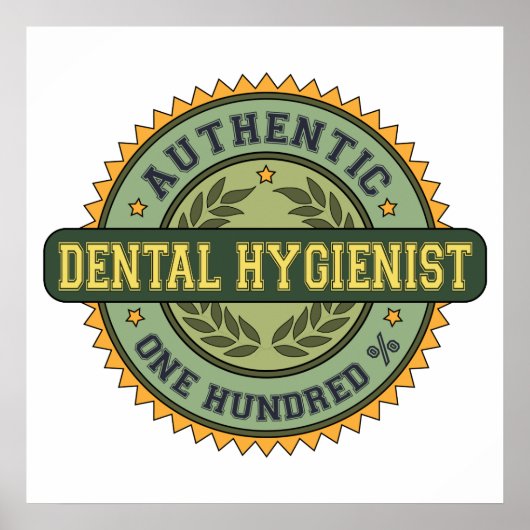 Authentic Dental Hygienist Poster (Voorkant)