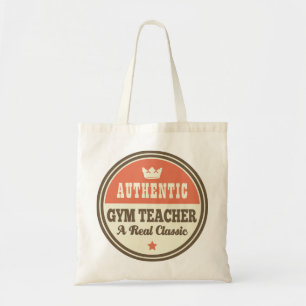 Authentic Gym Teacher  Gift Idee Tote Bag