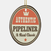 Authentic Pipeliner  Gift Idea Keramisch Ornament (Rechts)