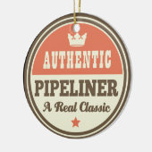 Authentic Pipeliner  Gift Idea Keramisch Ornament (Links)