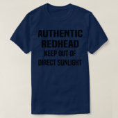authentic redhead keep out of direct sunlight 3 t-shirt (Design voorkant)