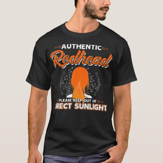 Authentic Redhead Keep Out of Sunlight Ginger Gift T-shirt (Voorkant)