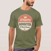 Authentic Roofer (Funny) Gift T-shirt (Voorkant)