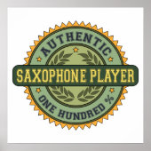 Authentic Saxophone Player Poster (Voorkant)