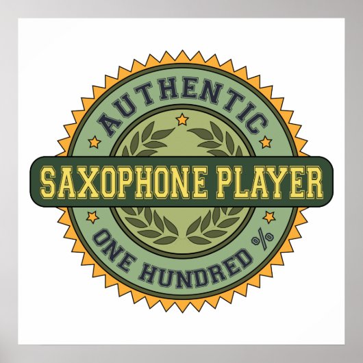 Authentic Saxophone Player Poster (Voorkant)