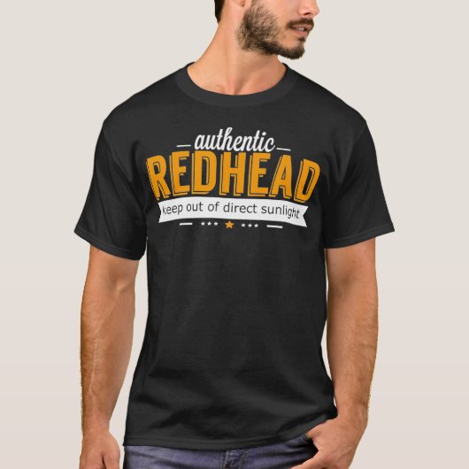 Authentieke Redhead Houd direct zonlicht-T-Shirt b T-shirt (Voorkant)