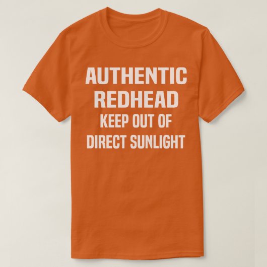 Authentieke Redhead Houd uit direct zonlicht 2 T-shirt (Design voorkant)