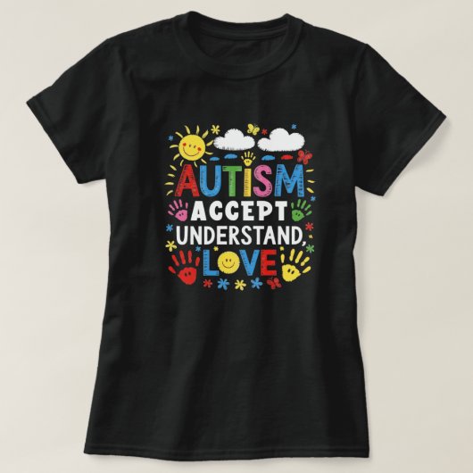 Autism Accept Understand Love Colorful Handprints T-shirt (Design voorkant)