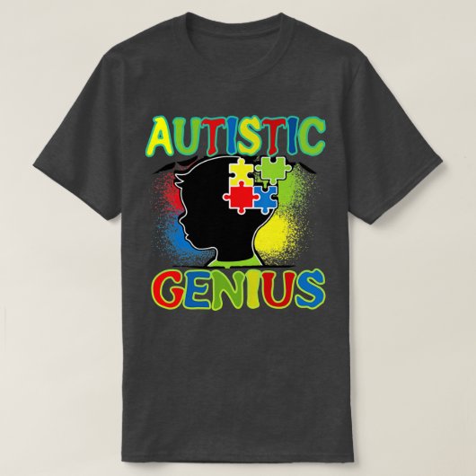 Autism Autism Genius Autism Awareness for Women t  T-shirt (Design voorkant)