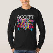 Autism Awareness  Accept Understand Love ASD T-shirt (Voorkant)
