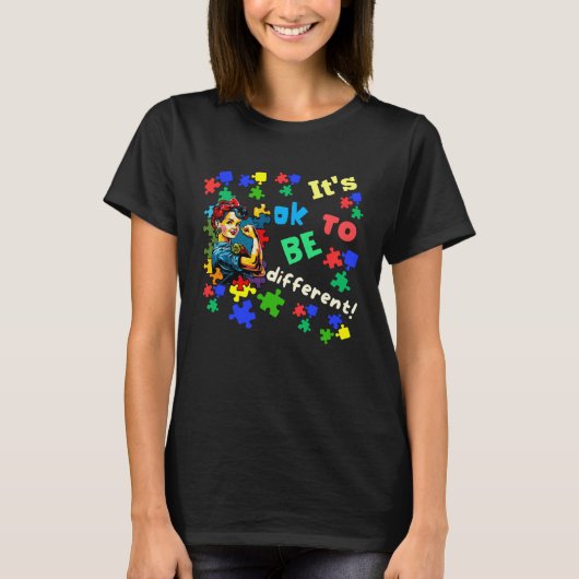 Autism Awareness Acceptance Rosie Its Ok To Be Dif T-shirt (Voorkant)