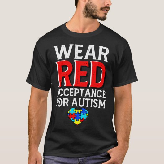 Autism Awareness April Wear Red Acceptance for Aut T-shirt (Voorkant)