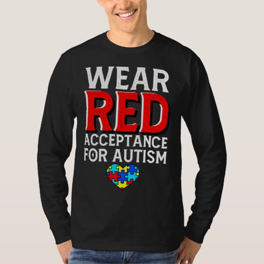 Autism Awareness April Wear Red Acceptance for Aut T-shirt (Voorkant)